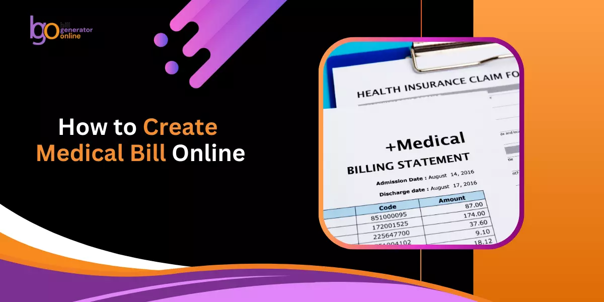 How to Create Medical Bill Online