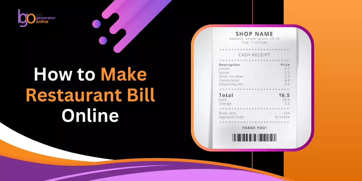 How to Make Restaurant Bill Online